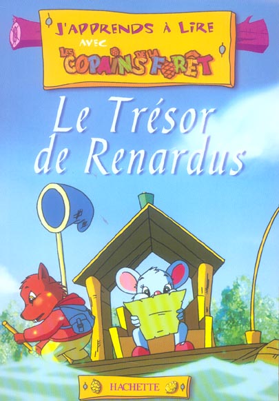 J'apprends a lire avec les copains de la foret t.3 ; le tresor de renardus