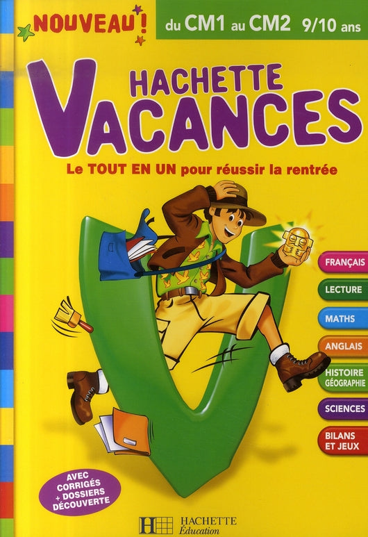 HACHETTE VACANCES : du CM1 au CM2 ; 9/10 ans
