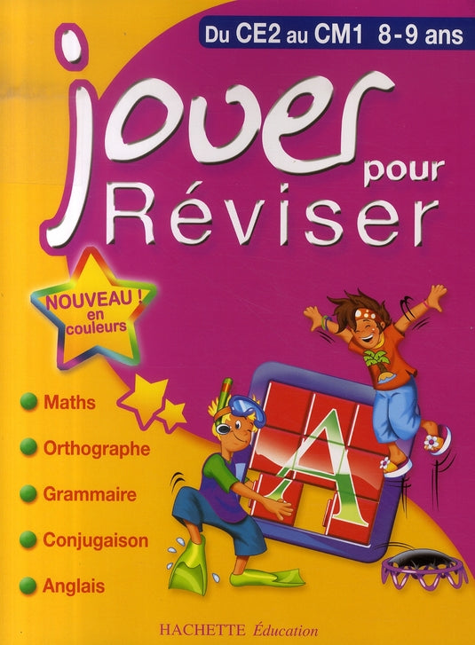 Jouer pour réviser : du CE2 au CM1 ; 8/9 ans