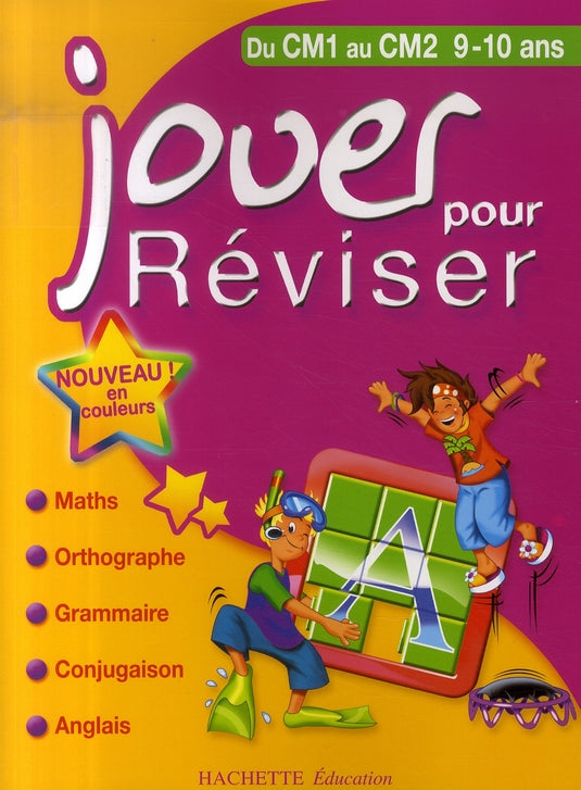 Jouer pour réviser : du CM1 au CM2 ; 9/10 ans