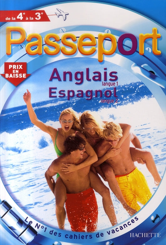 Passeport : anglais LV1 ; espagnol LV2 ; de la 4ème à la 3ème