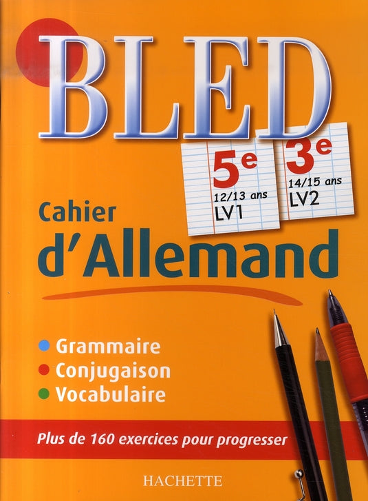 CAHIERS BLED : cahier d'allemand ; 5ème lv1 ; 3ème lv2
