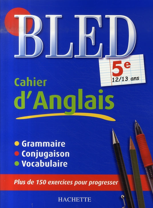 Bled : cahier d'anglais ; 5ème