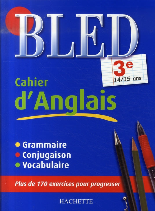 Bled : cahier d'anglais ; 3ème