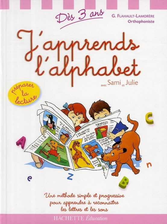 J'apprends l'alphabet avec Sami et Julie