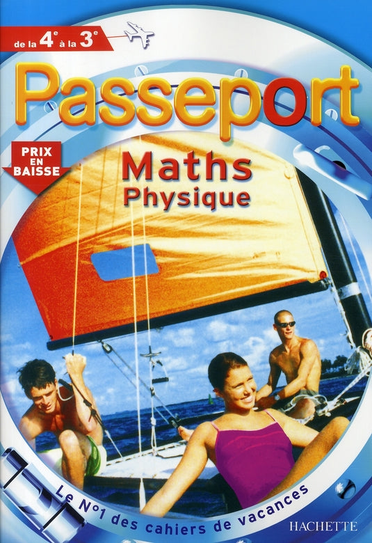 Passeport : maths physique ; de la 4ème à la 3ème