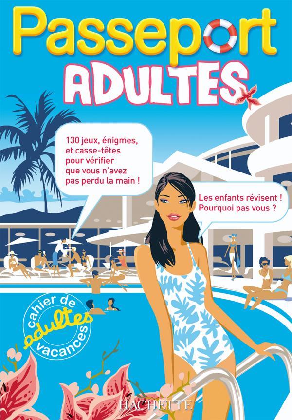 Passeport : adultes (édition 2008)