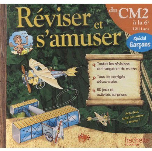 Réviser et s'amuser ; du CM2 à la 6ème ; spécial garçons