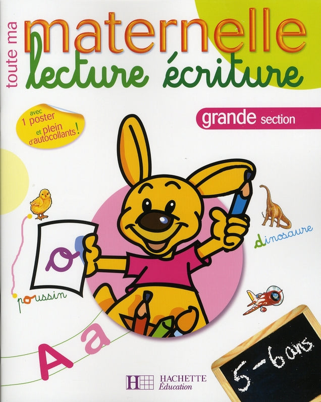 Toute ma grande section de maternelle ; lecture-écriture