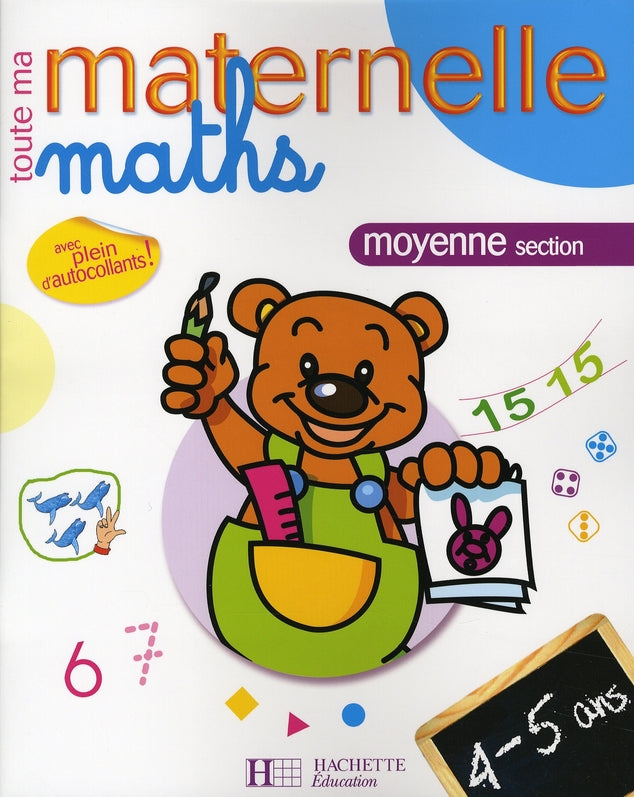 Toute ma moyenne section de maternelle ; maths