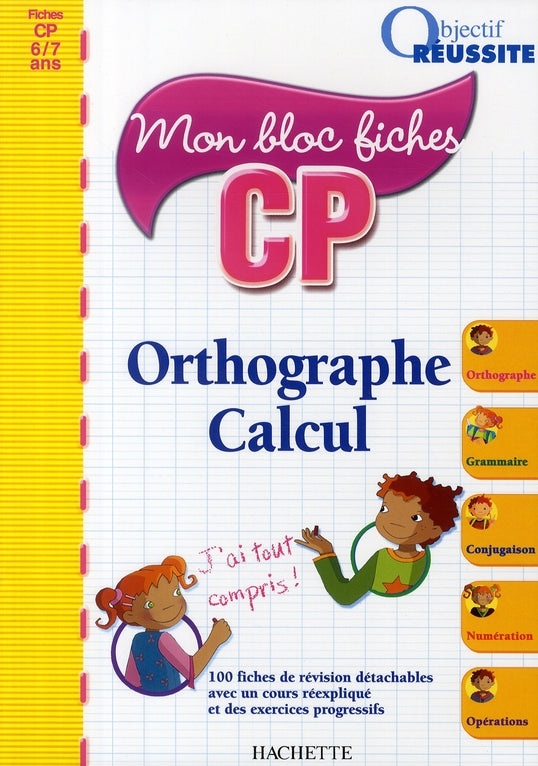 Mon bloc fiches ; orthographe-calcul ; CP