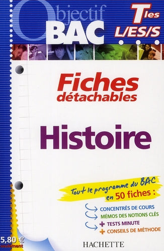 Objectif bac : fiches détachables ; histoire ; terminales toutes séries