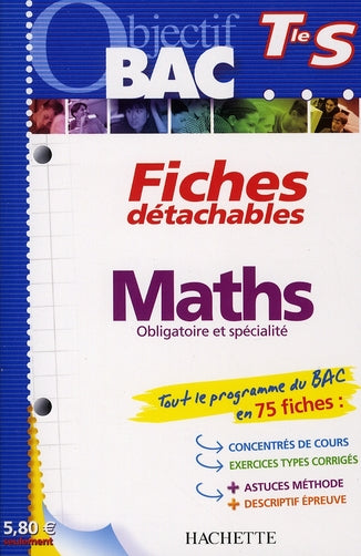 Objectif bac : maths ; terminale S ; fiches détachables
