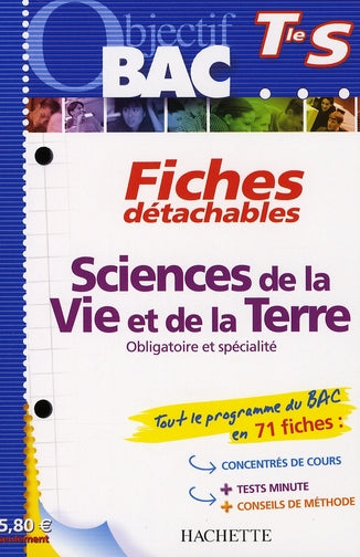 Objectif bac : SVT ; terminale S ; fiches détachables