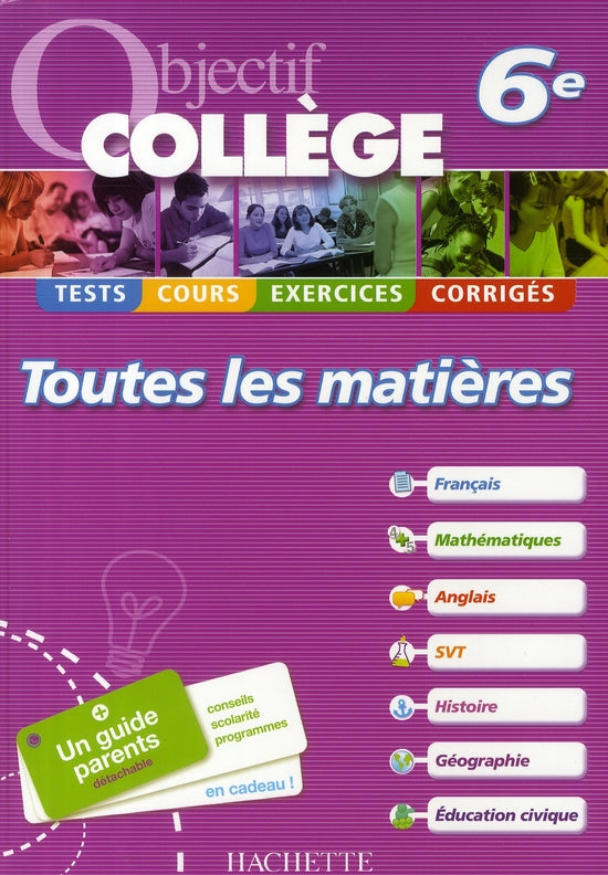 OBJECTIF COLLEGE : toutes les matières ; 6ème