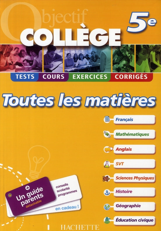 OBJECTIF COLLEGE : toutes les matières ; 5ème