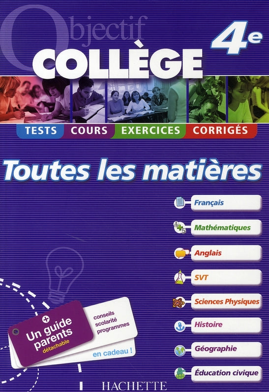 OBJECTIF COLLEGE : toutes les matières ; 4ème