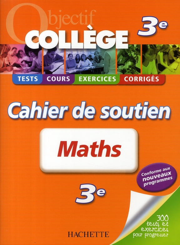 Cahier de soutien maths ; 3ème