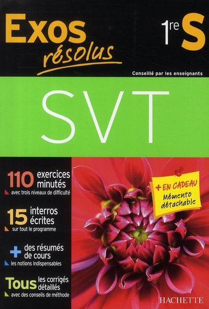 Exos résolus : sciences de la vie et de la terre ; 1ère S