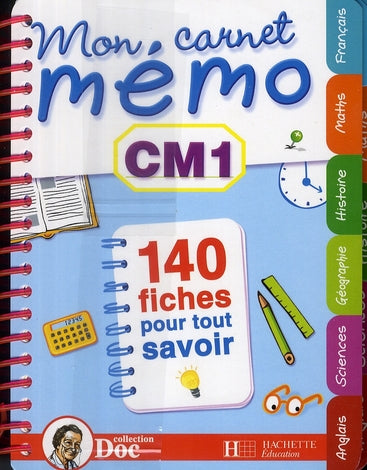 DOC ; MON CARNET MEMO : CM1 ; 140 fiches pour tout savoir
