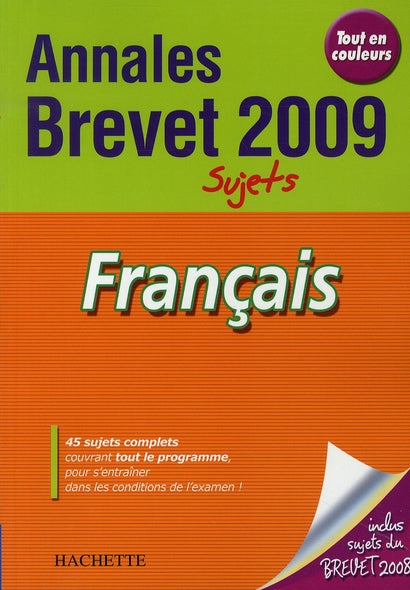 Objectif brevet : français ; annales et sujets (édition 2009)