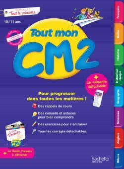Tout mon CM2 pour progresser dans toutes les matières !