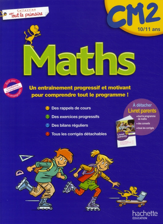 Tout le primaire ; mathématiques ; CM2