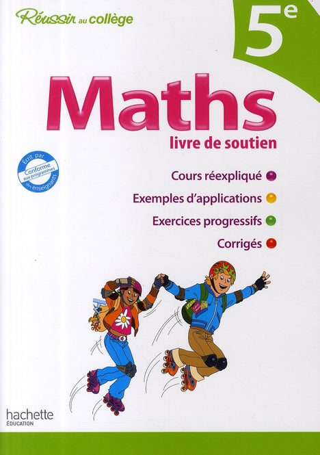 Réussir au collège : maths ; 5ème