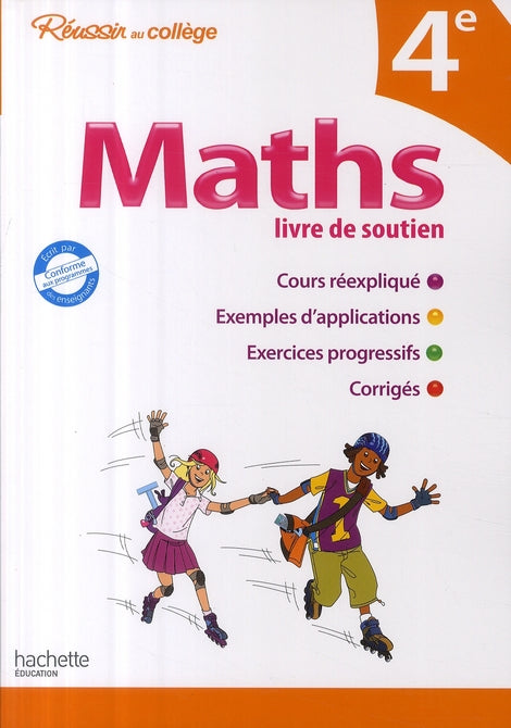 Réussir au collège : maths ; 4ème