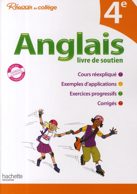 Réussir au collège : anglais ; 4ème