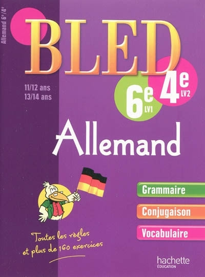 CAHIERS BLED : allemand ; 6ème LV1 ; 4ème LV2