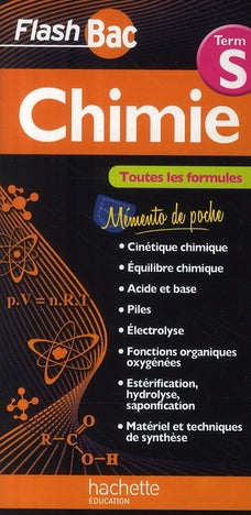 Les dépliants flash ; chimie ; terminale S