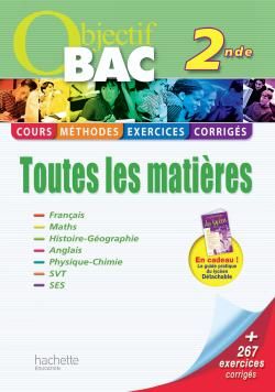 Objectif bac : toutes les matières ; 2nde