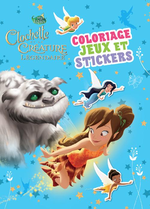 Coloriages, jeux et strickers : Clochette et la créature légendaire