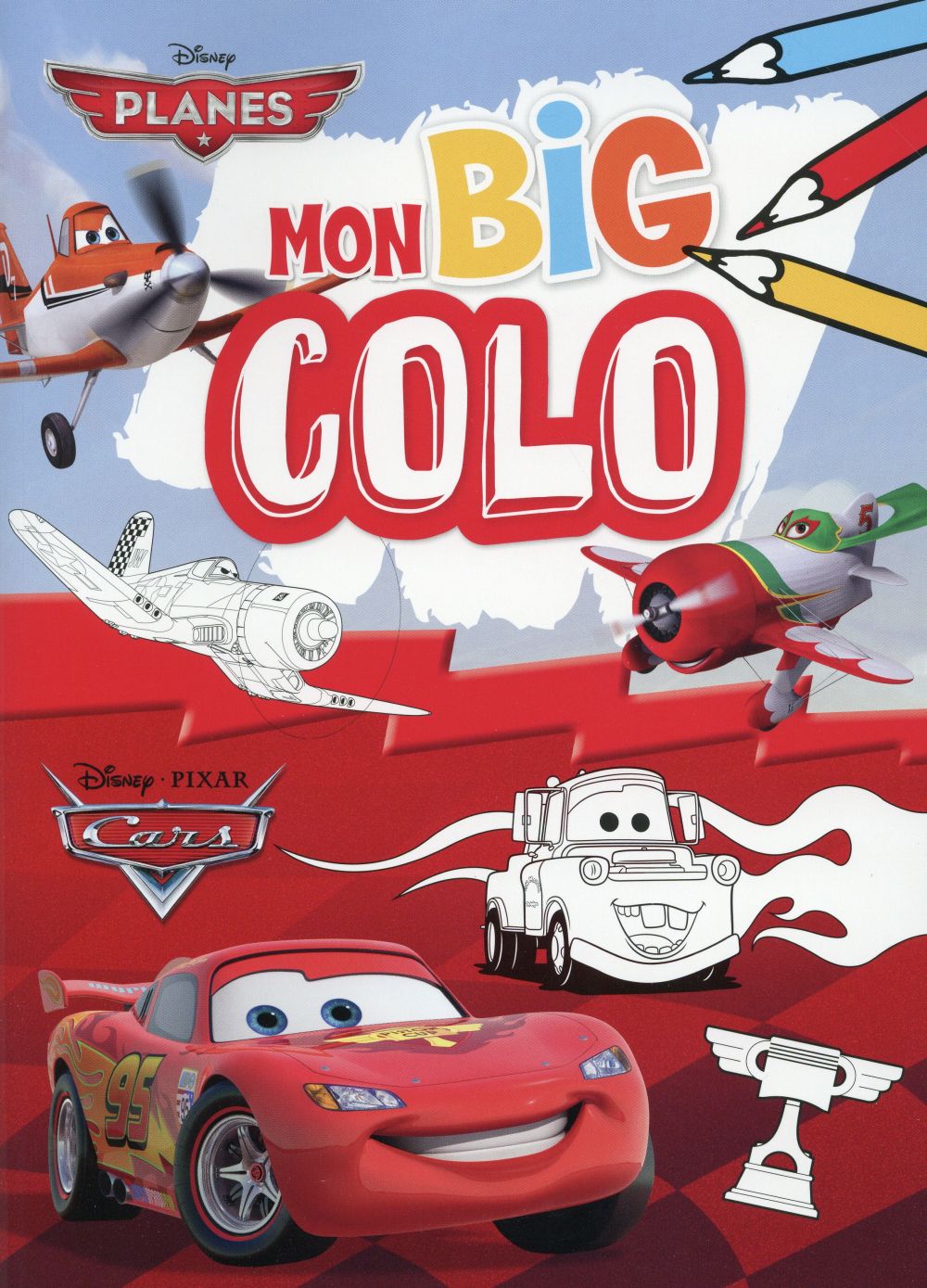 Cars & planes ; mon big colo