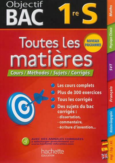 Objectif bac : toutes les matières ; 1ère S