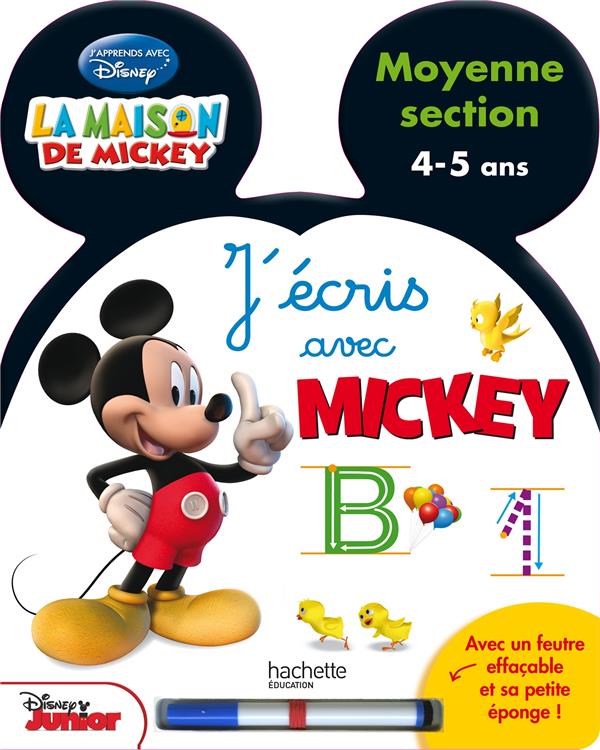 J'écris avec Mickey ; moyenne section ; livre-ardoise ; 4/5 ans