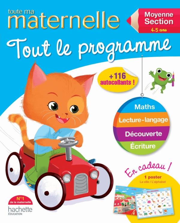 Toute ma maternelle : tout le programme ; moyenne section ; 4/5 ans
