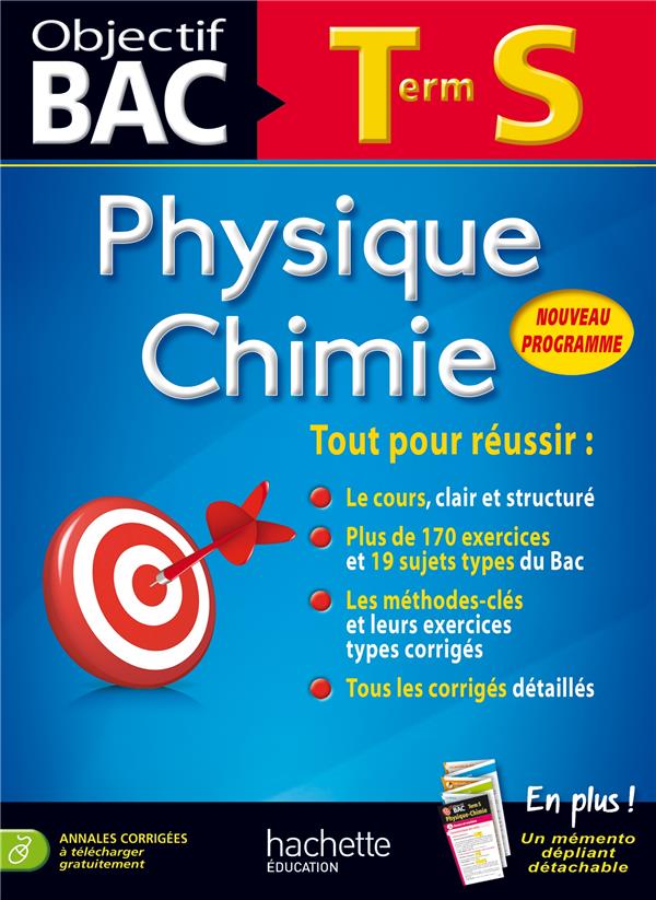 Objectif bac : physique-chimie ; terminale S