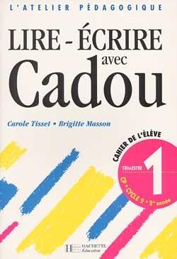 CP ; cahier de l'élève Tome 1