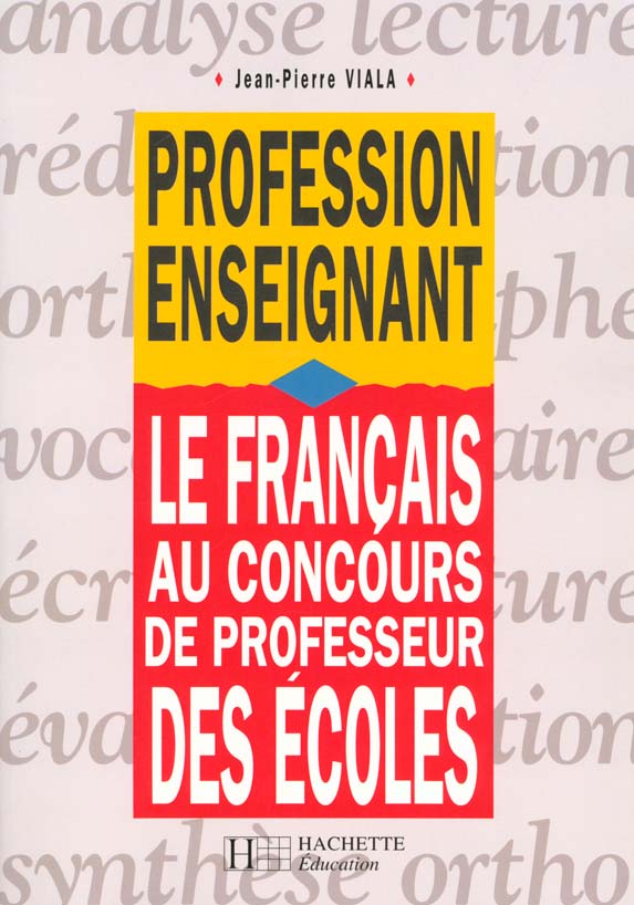Le francais au concours de professeur des ecoles
