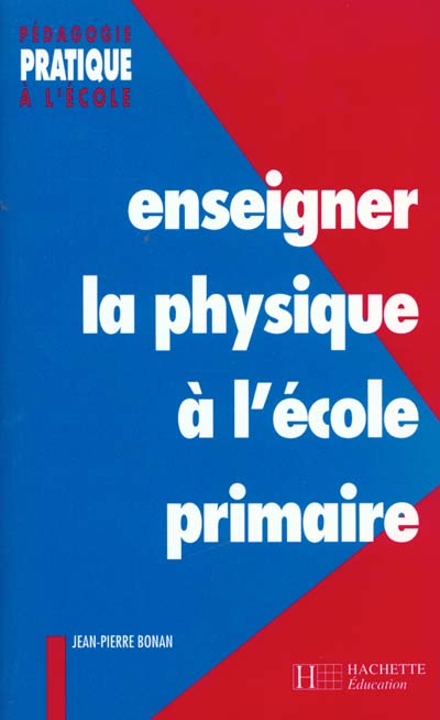 Enseigner la physique à l'école primaire