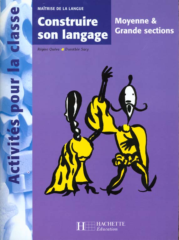 Construire son langage en moyenne et grande section