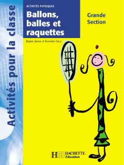 Ballons, balles et raquettes en grande section