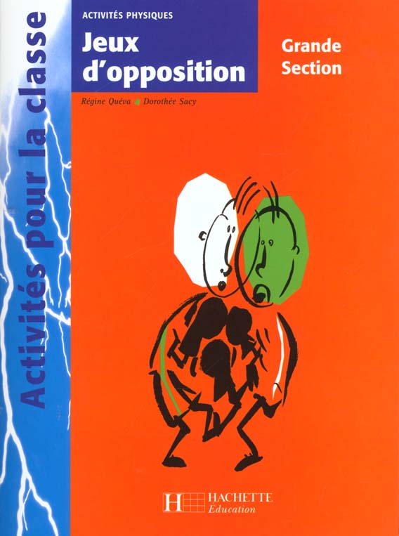 Jeux d'opposition en grande section