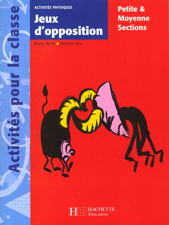 Jeux d'opposition en petite et moyenne section