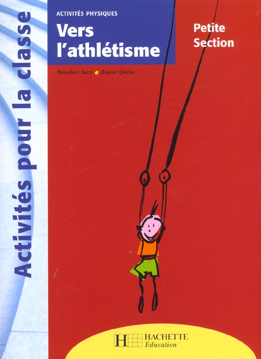 Vers l'athlétisme ; petite section