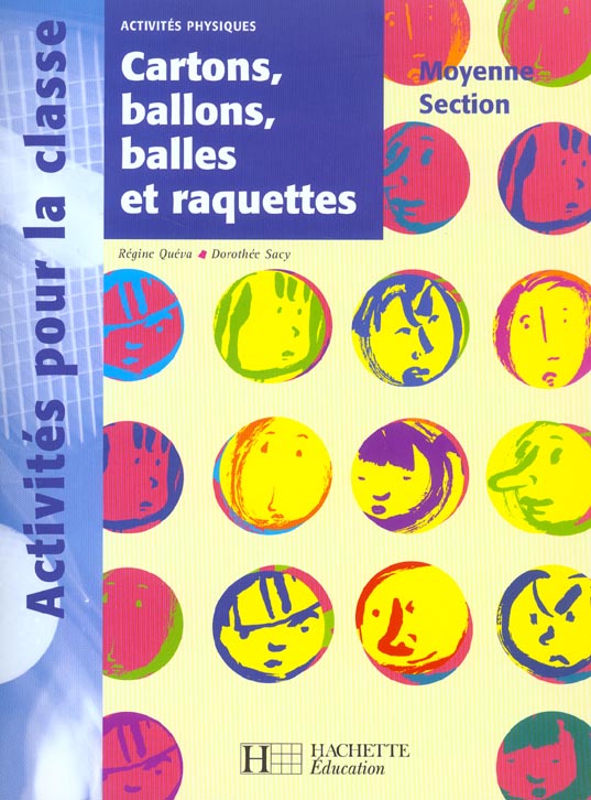 Cartons, ballons, balles et raquettes ; moyenne section