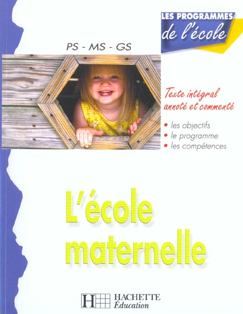 L'ecole maternelle ps - ms - gs