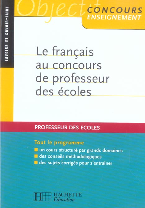 LE FRANCAIS AU CONCOURS DE PROFESSEUR DES ECOLES (édition 2004)